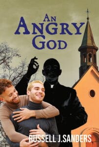 The front cover of "An Angry God" featuring two young men embracing, a church and ominous priest in the background.