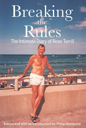 The front cover of "Breaking the Rules: The Intimate Diary of Ross Terrill," featuring a photograph of a young Ross Terrill on a beachfront.