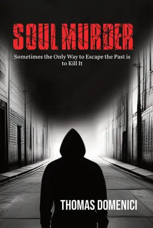 Front cover of "Soul Murder." The cover is an ominous hooded figure in a dark alley.