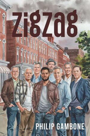 The front cover of "Zigzag" by Philip Gambone. The cover features a drawing of eight diverse and older gay men.