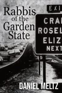 Rabbis of the Garden State Front Cover. A blank and white vintage photograph of the Garden State Parkway with the book title on the exit sign.